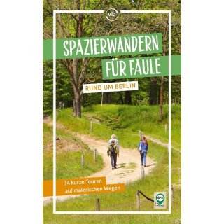 Spazierwandern fr Faule rund um Berlin
