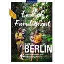 Endlich Familienzeit - in und um Berlin