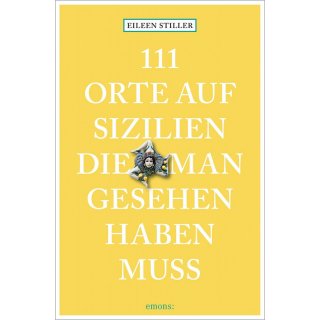 Sizilien, 111 Orte die man gesehen haben muss