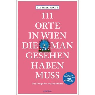 111 Orte in Wien, die man gesehen haben muss