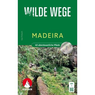 Wilde Wege Madeira