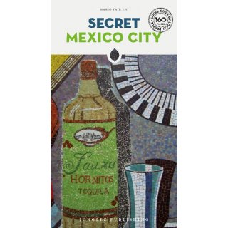 Secret Mexico City