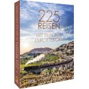 In 225 Reisen mit dem Zug durch Europa