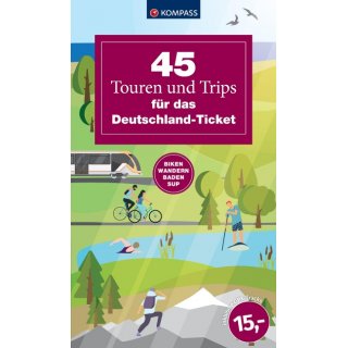 45 Touren und Trips fr das Deutschland-Ticket