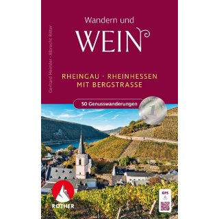 Wandern und Wein - Rheingau - Rheinhessen mit Bergstrae.