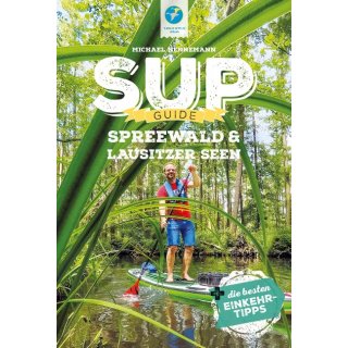 SUP-Guide Spreewald & Lausitzer Seen