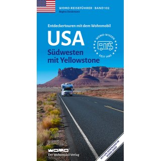 USA: Sdwesten mit Yellowstone WOMO Band 102