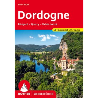 Dordogne - Prigord, Quercy, Valle du Lot