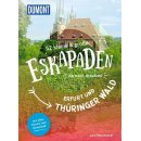 52 kleine & groe Eskapaden Erfurt und Thringer Wald