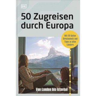 50 Zugreisen durch Europa