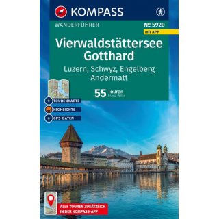 KOMPASS Wanderfhrer Vierwaldstttersee, Gotthard, 55 Touren