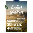 Endlich Waldluft Schsische Schweiz