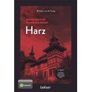 Harz - Unheimliche Wanderungen