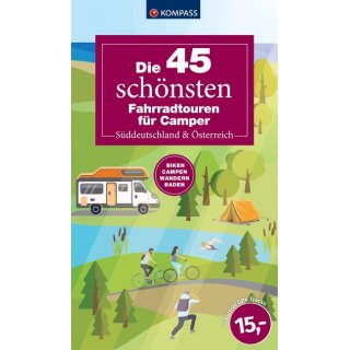 Die 45 schnsten Fahrradtouren fr Camper Sddeutschland & sterreich