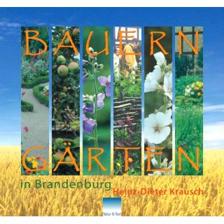 Die Bauerngrten in Brandenburg