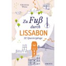 Lissabon, Zu Fu durch ...