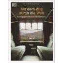 Mit dem Zug durch die Welt