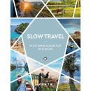KUNTH Slow Travel Achtsame Auszeiten in Europa