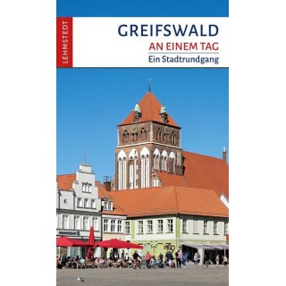 Greifswald an einem Tag