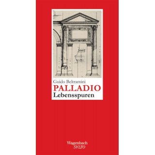 Palladio - Lebensspuren