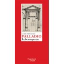 Palladio - Lebensspuren