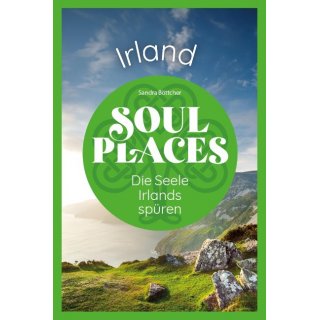 Irland. Soul Places