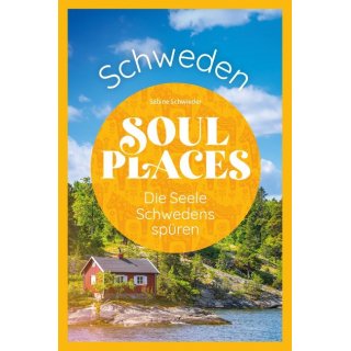 Schweden. Soul Places