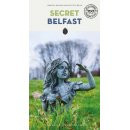 Belfast, Secret