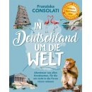 In Deutschland um die Welt