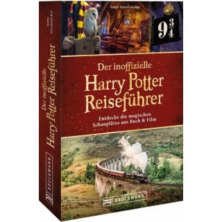 Der inoffizielle Harry Potter Reisefhrer