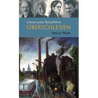 Literarischer Reisefhrer Oberschlesien