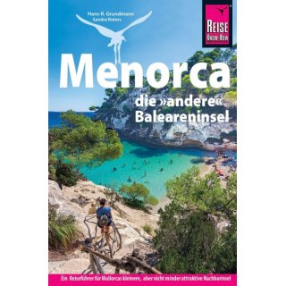Menorca, die andere Baleareninsel