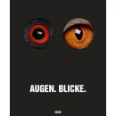 Augen. Blicke