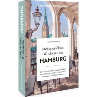 Mein perfektes Wochenende Hamburg