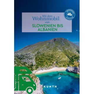 Slowenien bis Albanien, Mit dem Wohnmobil