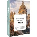 Paris - Mein perfektes Wochenende