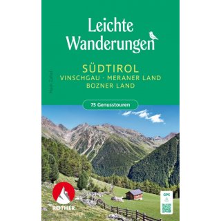 Leichte Wanderungen Sdtirol - Vinschgau, Meraner und Bozner Land