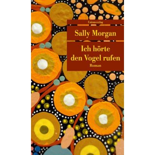 Ich hrte den Vogel rufen, Sally Morgan