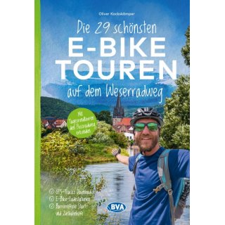 Die 29 schnsten E-Bike Touren auf dem Weserradweg mit E-Bike