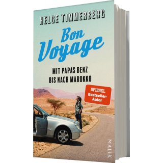 Bon Voyage. Mit Papas Benz bis nach Marokko