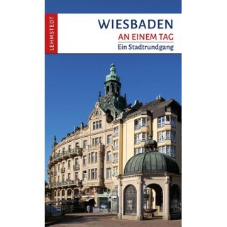 Wiesbaden an einem Tag