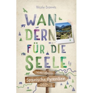 Spanische Pyrenen. Wandern fr die Seele