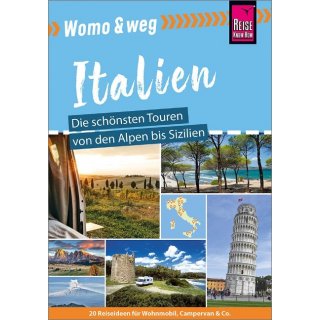 Italien, Die schnsten Touren Alpen bis Sizilien
