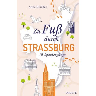 Straburg, Zu Fu durch ...