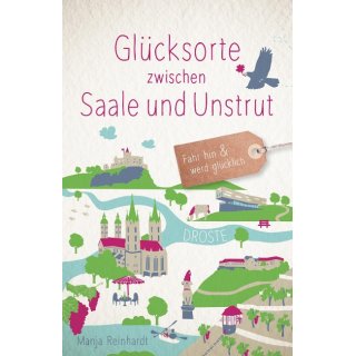 Glcksorte zwischen Saale und Unstrut