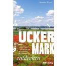 Die Uckermark entdecken