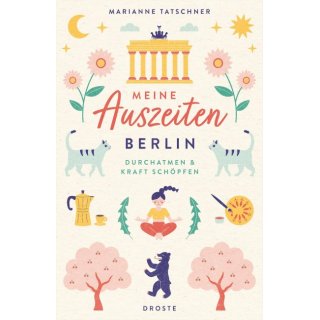 Meine Auszeiten - Berlin