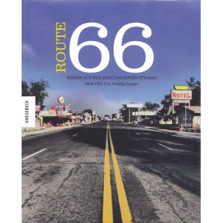 Route 66: Reisen auf der berhmtesten Strae der USA
