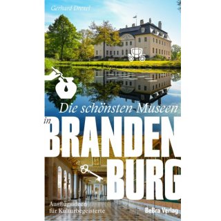 Die schnsten Museen in Brandenburg