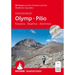 Griechenland: Olymp - Pilion. Kissavos, Skiathos, Alonnisos